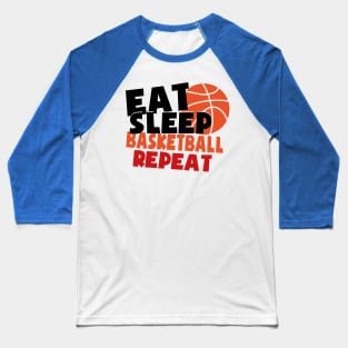 Eat sleep basketball repeat - basketball lover Baseball T-Shirt